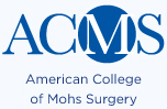ACMS - American College of MOHS Surgery